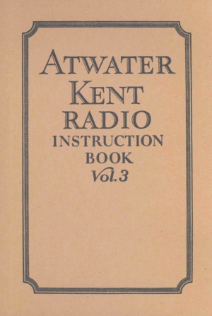 Atwater Kent Volumel 3